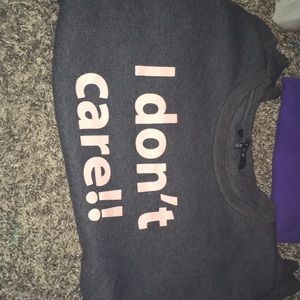 Long sleeves, it is a “ I don’t care “ shirt